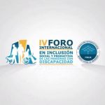 Expertos de México se dan cita en el IV Foro de Inclusión Social y Productiva.